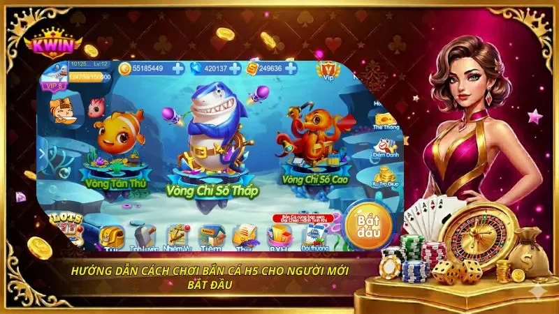 Hướng dẫn cách chơi bắn cá H5 cho người mới bắt đầu